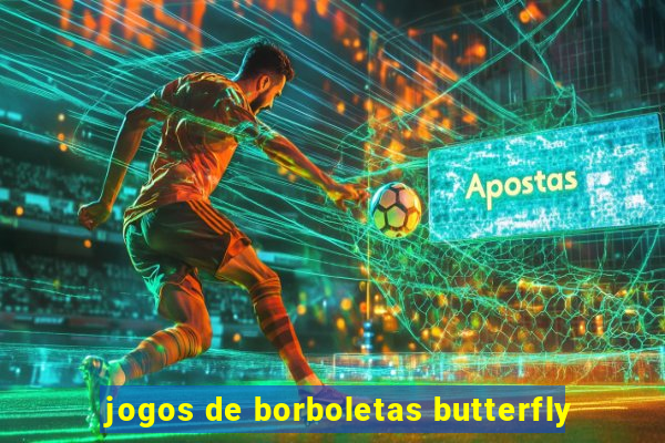 jogos de borboletas butterfly